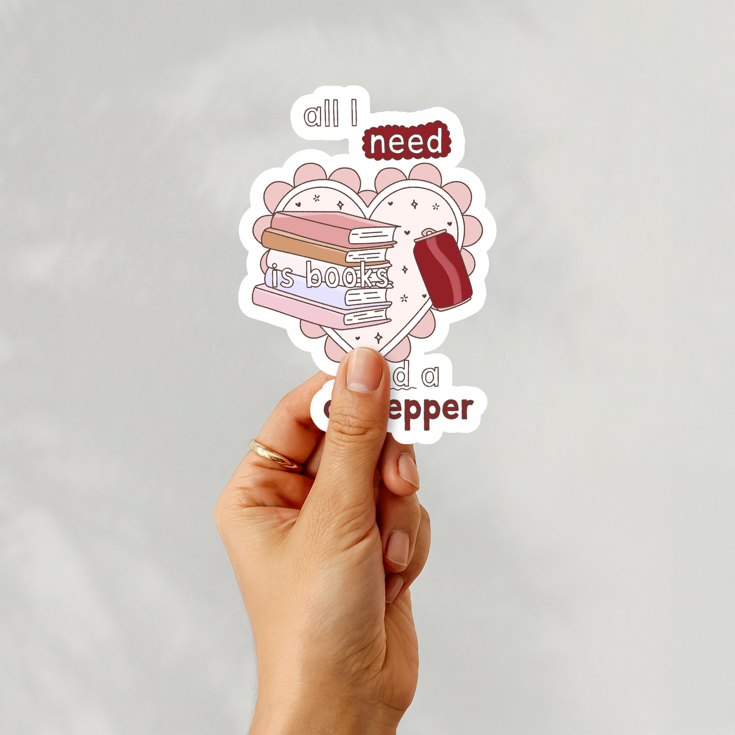 All I need is Books and a DrP Sticker