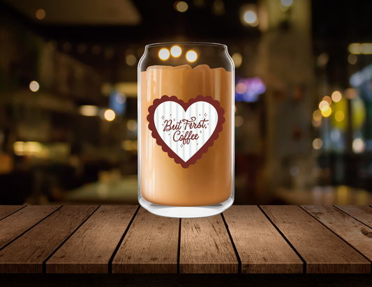 But First Coffee Clear Glass