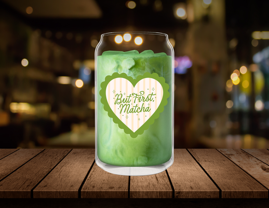 But First Matcha Clear Glass