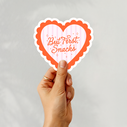 But First Snacks Sticker