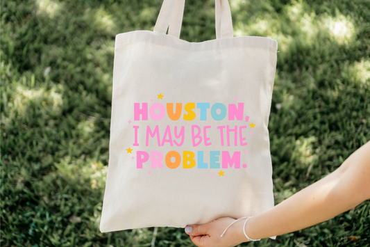 Houston I maybe the Problem